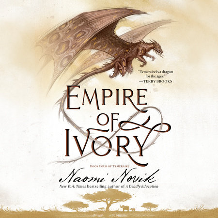 Empire of Ivory by Naomi Novik: 9780593359570