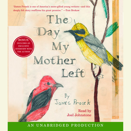 The Day My Mother Left by James Prosek