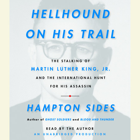 Hellhound On His Trail by Hampton Sides