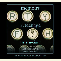 Memoirs of a Teenage Amnesiac