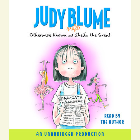 Otherwise Known as Sheila the Great by Judy Blume