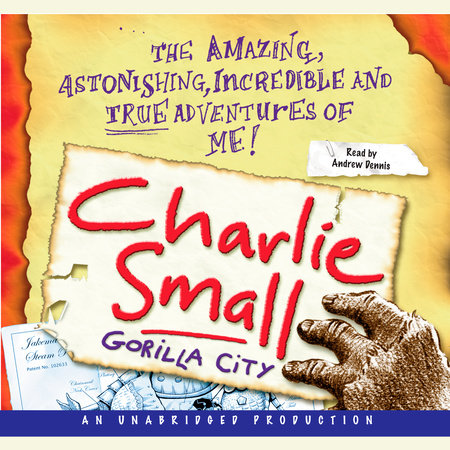 Charlie Small 1:  Gorilla City by Charlie Small