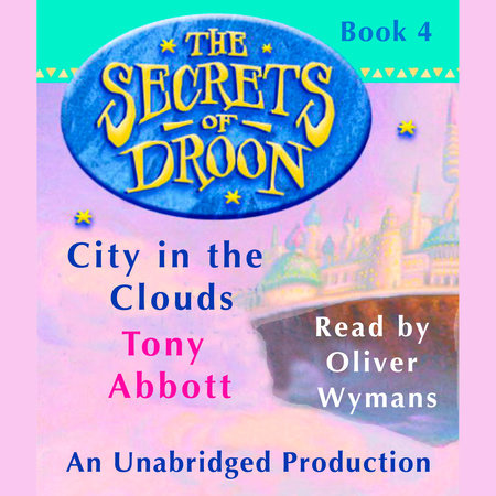 The Secrets of Droon #4: City In the Clouds by Tony Abbott