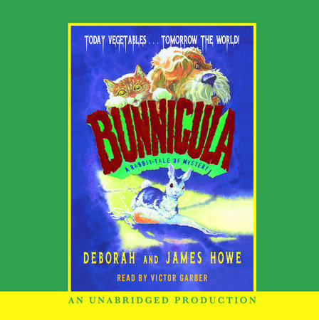 Bunnicula: A Rabbit-Tale of Mystery by James Howe