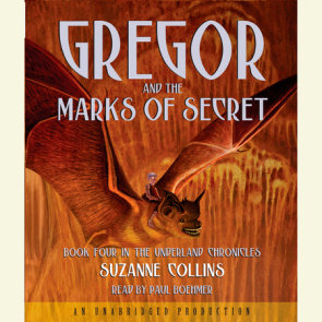 The Underland Chronicles Book Four: Gregor and the Marks of Secret