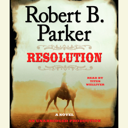 Resolution by Robert B. Parker