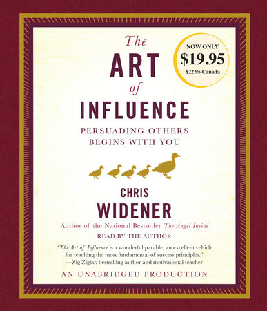 The Art of Influence by Chris Widener