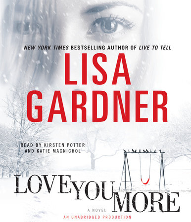 Love You More by Lisa Gardner