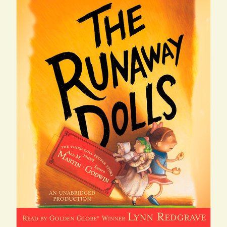 The Runaway Dolls by Ann M. Martin and Laura Godwin