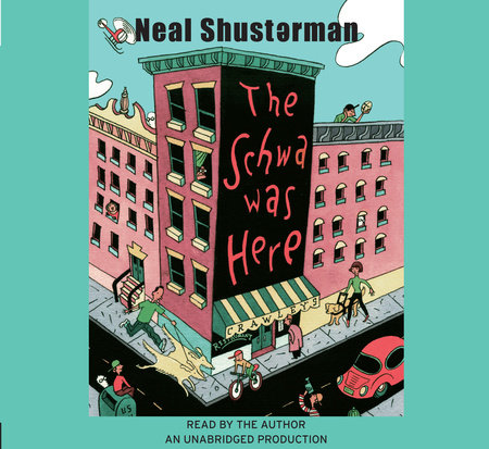 The Schwa was Here by Neal Shusterman