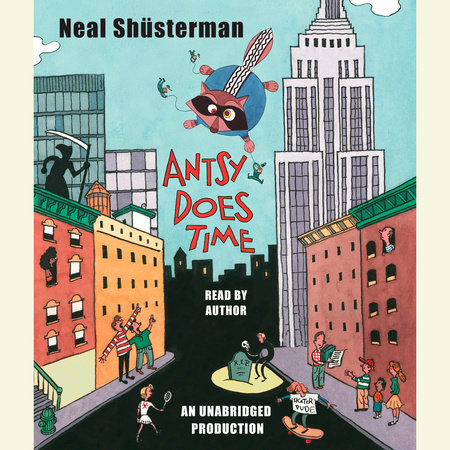 Antsy Does Time by Neal Shusterman