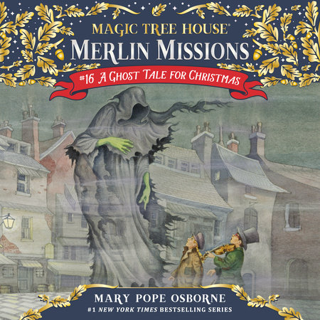 A Ghost Tale for Christmas Time by Mary Pope Osborne