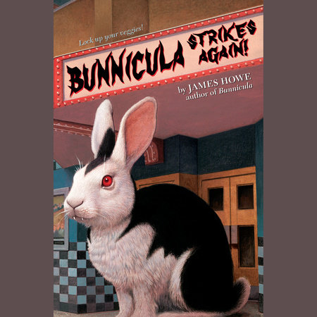 Bunnicula: Bunnicula Strikes Again! by James Howe