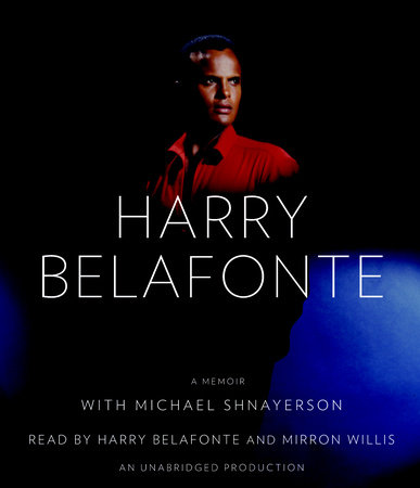 My Song by Harry Belafonte and Michael Shnayerson