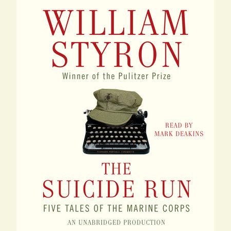 The Suicide Run by William Styron