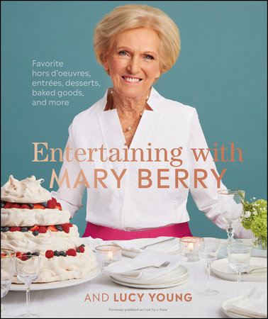 Entertaining with Mary Berry by Mary Berry and Lucy Young