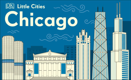 Little Cities: Chicago by DK