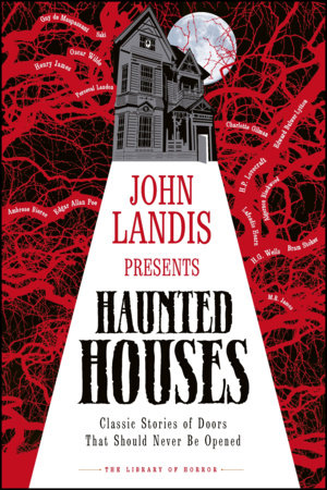 John Landis Presents The Library of Horror â€“ Haunted Houses by DK