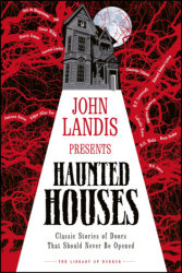 John Landis Presents The Library of Horror â€“ Haunted Houses