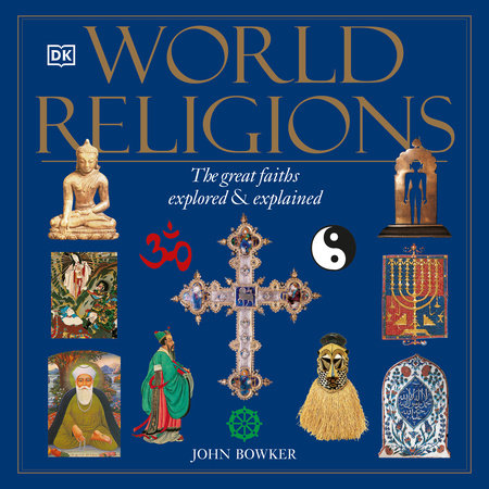 World Religions by John Bowker