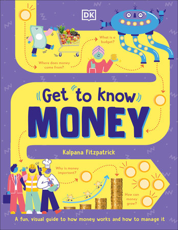 Get To Know: Money by Kalpana Fitzpatrick