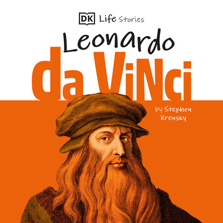 DK Life Stories: Leonardo da Vinci by Stephen Krensky
