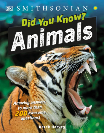 Did You Know? Animals by Derek Harvey