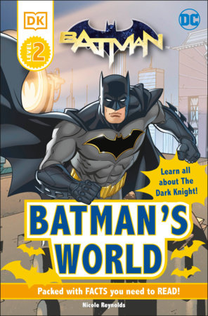 DC Batman's World Reader Level 2 by DK