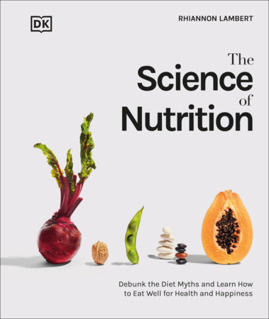 The Science of Nutrition by Rhiannon Lambert