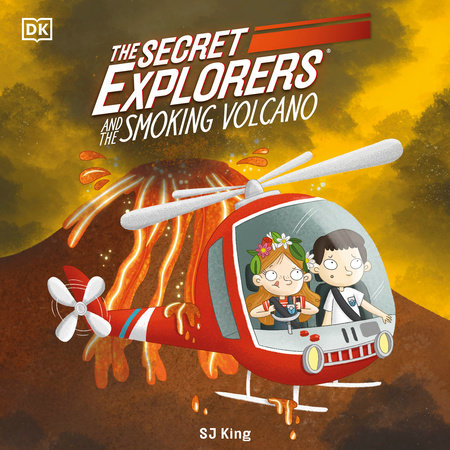 The Secret Explorers and the Smoking Volcano by DK