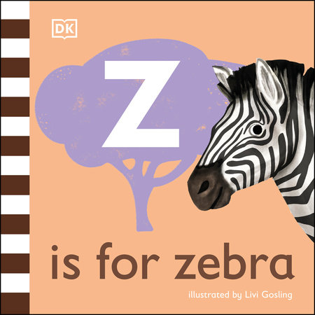 Z is for Zebra by DK
