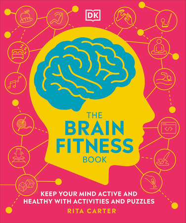 The Brain Fitness Book by Rita Carter