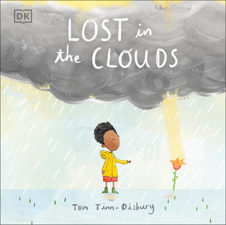 Lost in the Clouds by DK and Tom Tinn-Disbury