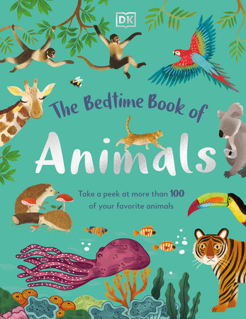 The Bedtime Book of Animals by DK