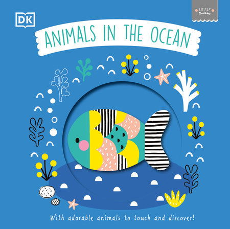 Little Chunkies: Animals in the Ocean by DK