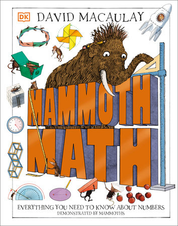 Mammoth Math by David Macaulay