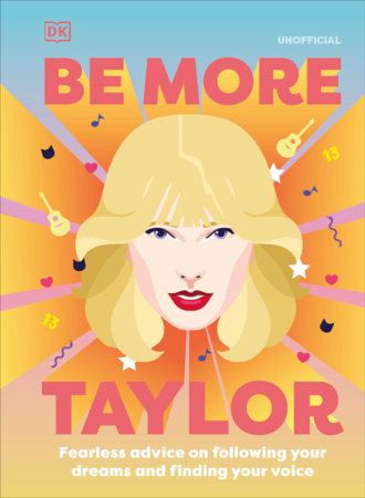 Be More Taylor Swift by DK