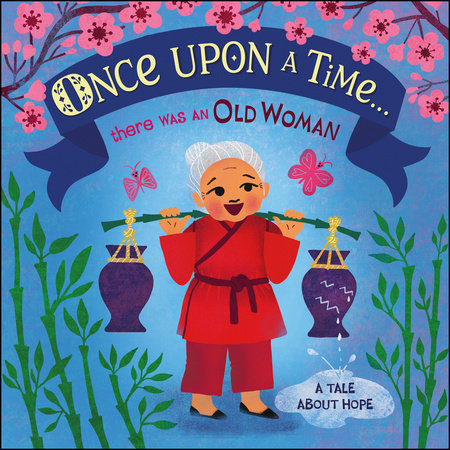 Once Upon A Time... there was an Old Woman by DK