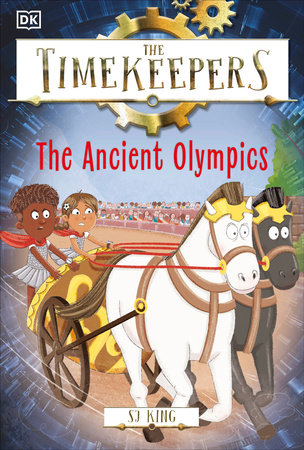 The Timekeepers: The Ancient Olympics by SJ King