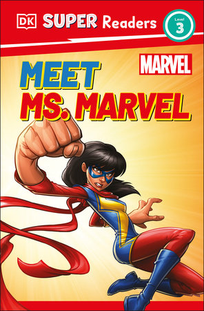 DK Super Readers Level 3 Marvel Meet Ms. Marvel by Pamela Afram