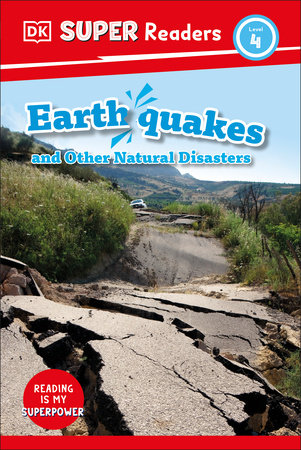 DK Super Readers Level 4 Earthquakes and Other Natural Disasters by DK