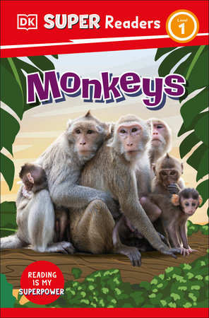 DK Super Readers Level 1: Monkeys