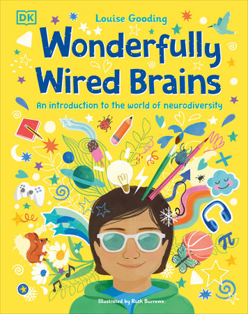 Wonderfully Wired Brains by Louise Gooding