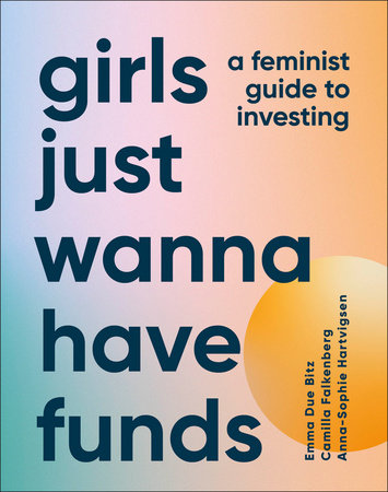 Girls Just Wanna Have Funds Book Cover Picture