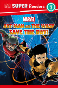 Marvel Ant-Man and The Wasp Save the Day!