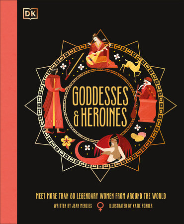 Goddesses and Heroines by Jean Menzies