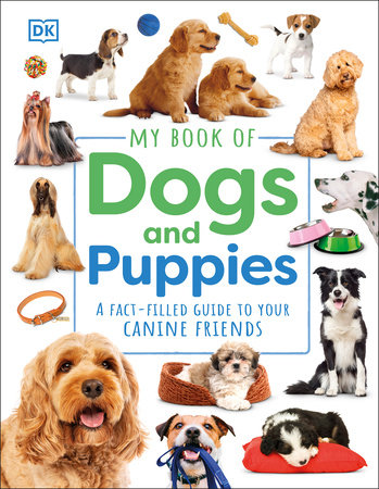 My Book of Dogs and Puppies by DK