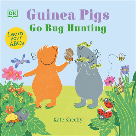 Guinea Pigs Go Bug Hunting by Kate Sheehy