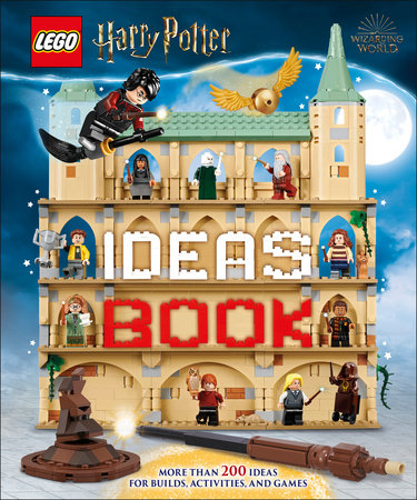 LEGO Harry Potter Ideas Book by Julia March, Hannah Dolan and Jessica Farrell