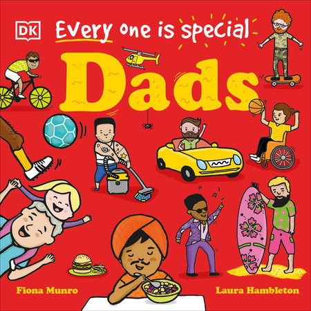 Every One is Special: Dads by Fiona Munro